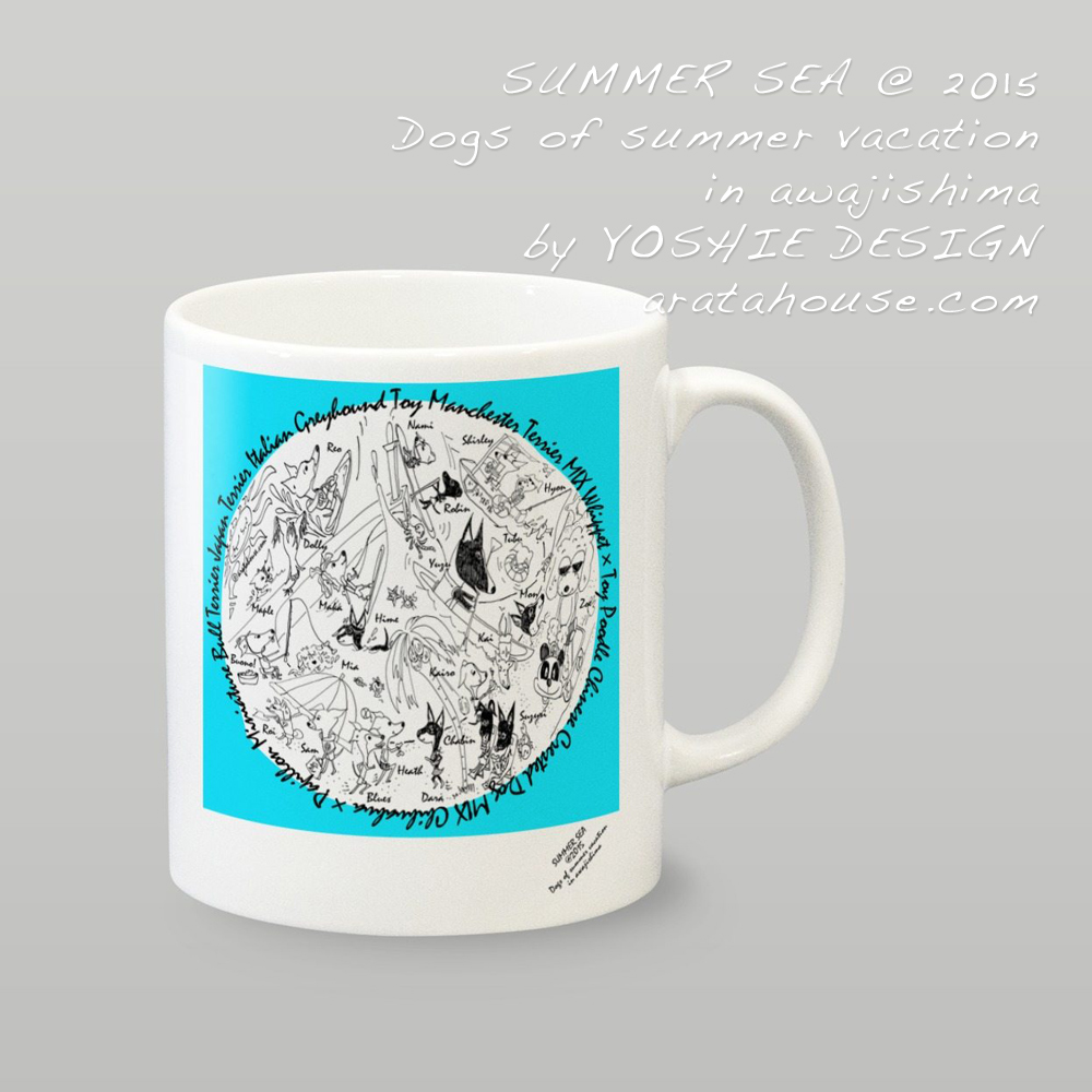 “SUMMER SEA@2015 〜犬達の夏休み〜 in awajishima” のARATA HOUSEグオリジナルグッズが完成しました！